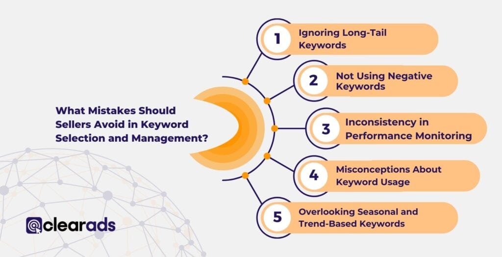 What Mistakes Should Sellers Avoid in Keyword Selection and Management