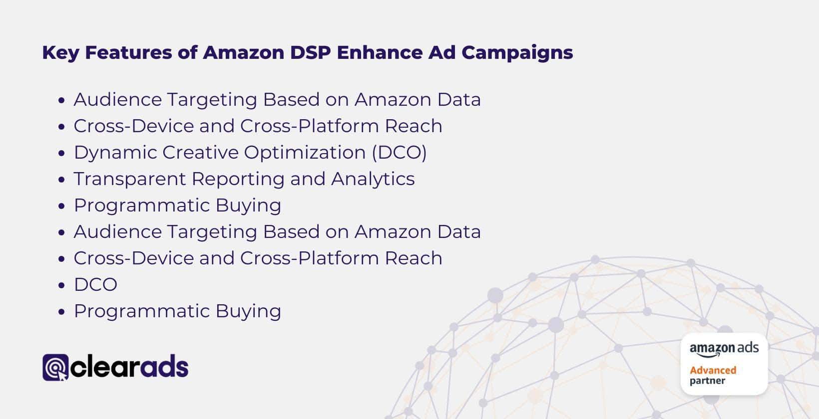 A list of the key features of Amazon DSP enhanced ad campaigns