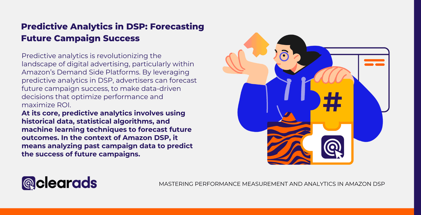 An illustrative image showcasing the role of Predictive Analytics in Amazon DSP, highlighting how it revolutionizes digital advertising by forecasting future campaign success using historical data, algorithms, and machine learning.