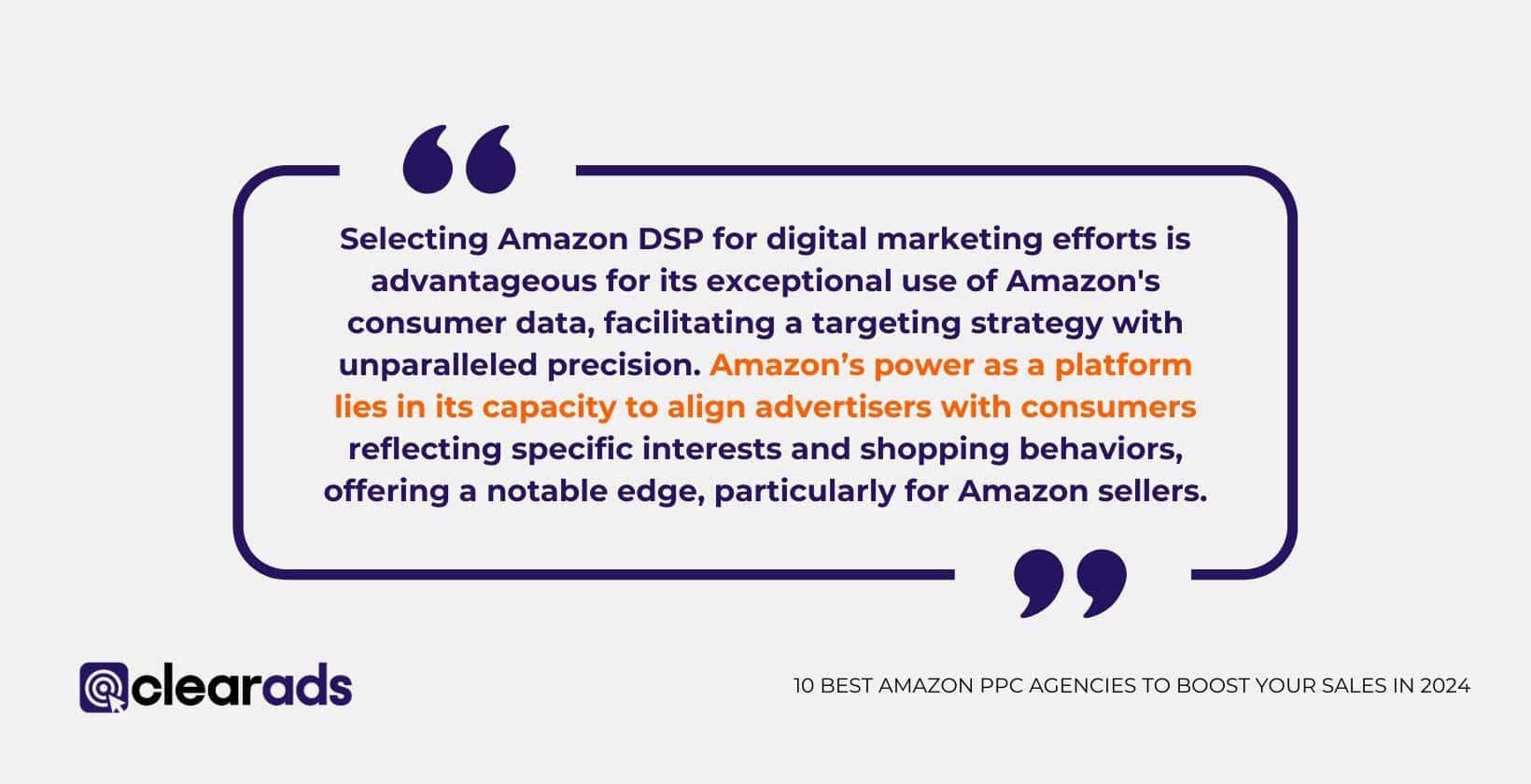 Quote for why Amazon DSP is advantageous for Amazon sellers.