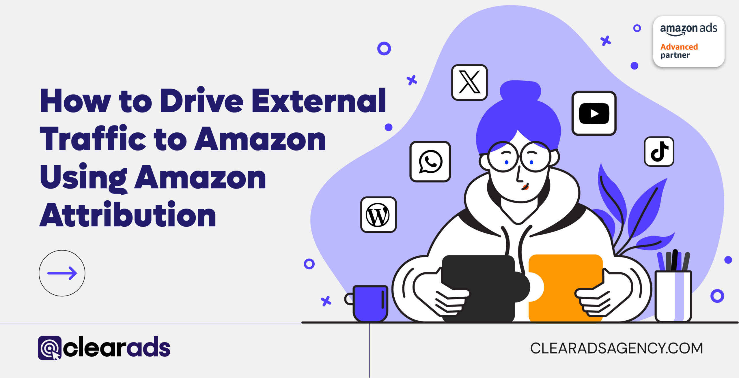 How to Drive External Traffic to Amazon Using Amazon Attribution