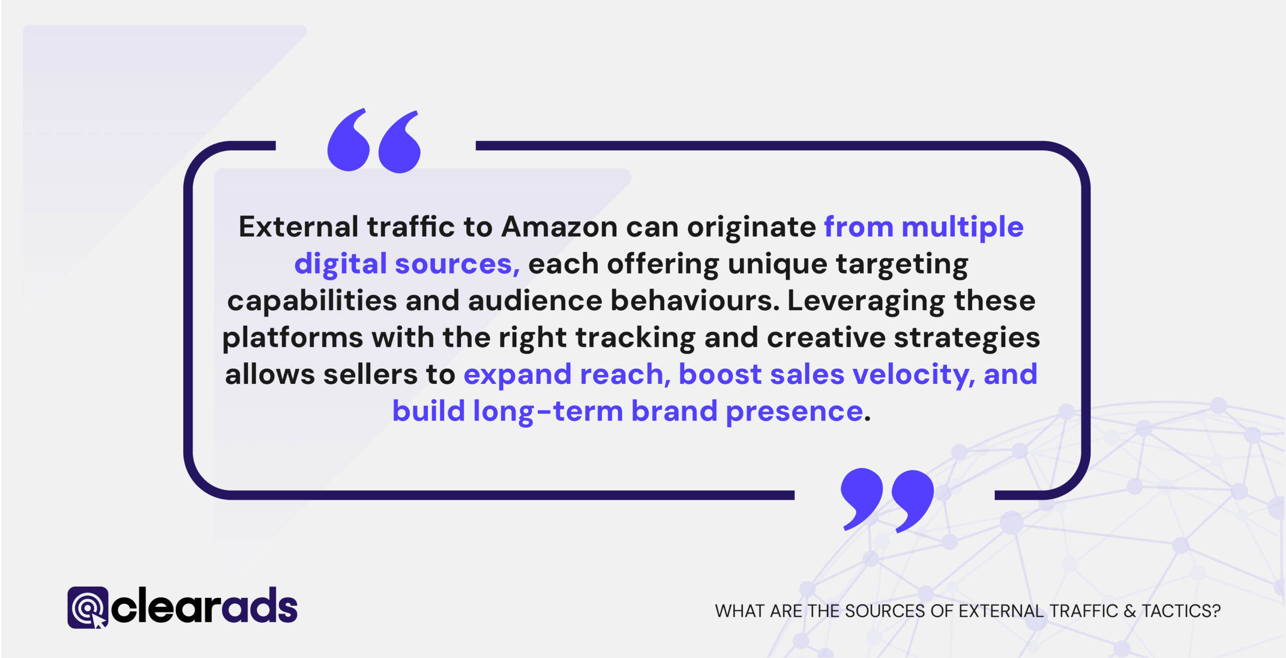 Quote outlining the sources of external traffic tactics 