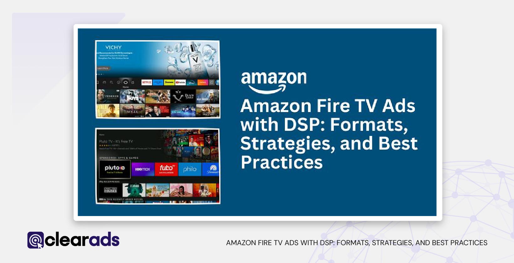 Post graphic for Amazon Fire TV Ads with DSP