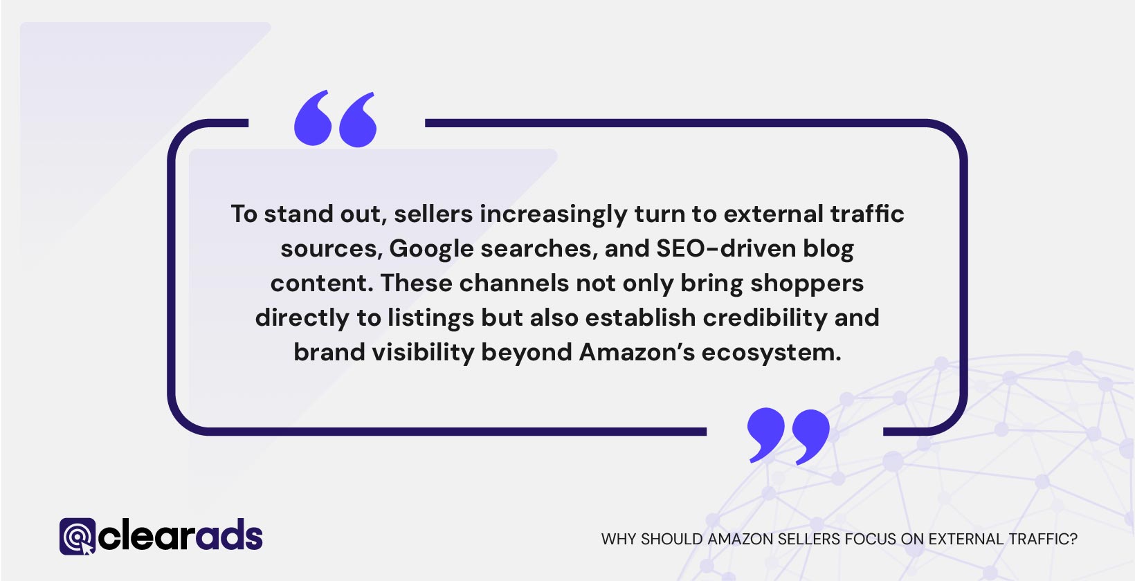 Quotation infographic explaining why Amazon sellers should focus on external traffic