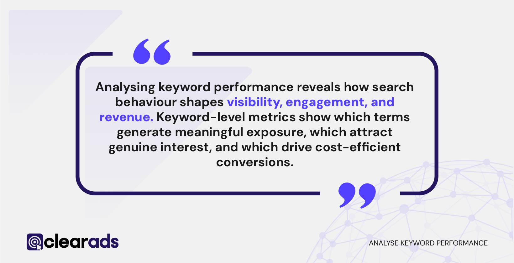 Quotation discussing how to Analyse keyword performance