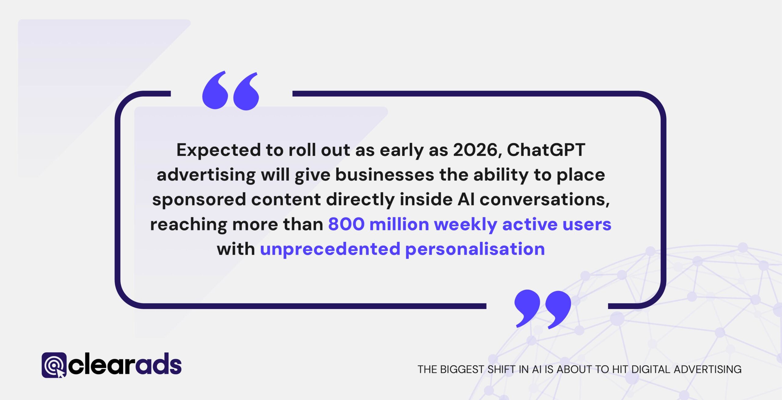 Quotation explaining how the biggest shift in AI is about to hit digital advertising