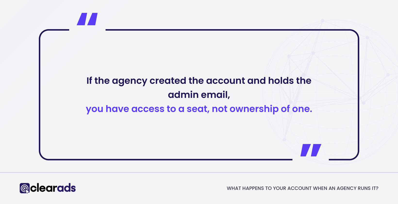 If the agency created your Amazon DSP account, you have access to a seat, not ownership of one